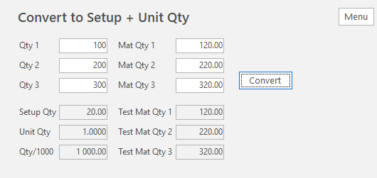 Convert to Setup + Unit Qty calculator, showing three quantities and material quantities converted to a setup quantity and unit quantity