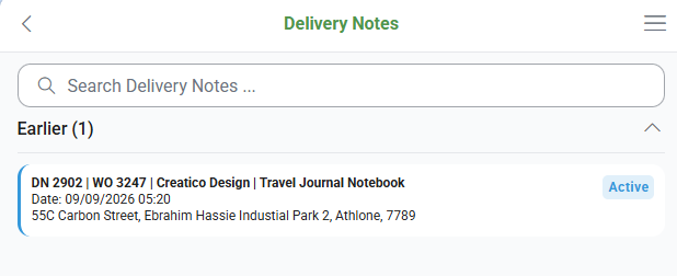 Delivery Notes screen in the mobile app, showing the search box and a delivery note under the Earlier heading with its date, address and Active status